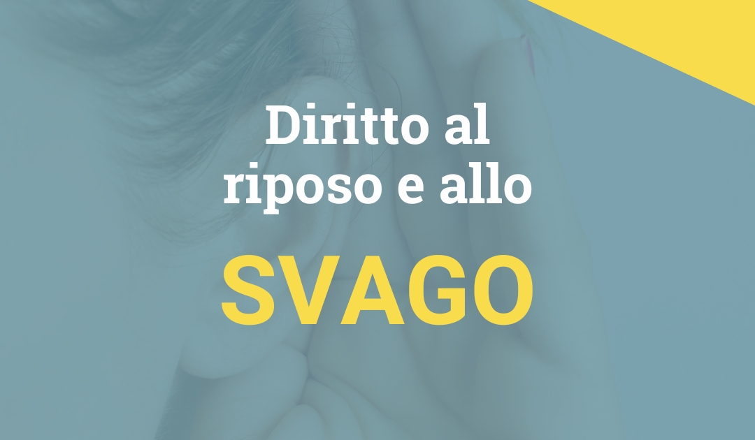 Diritto allo svago: aiutaci a sostenere le vacanze dei nostri ospiti